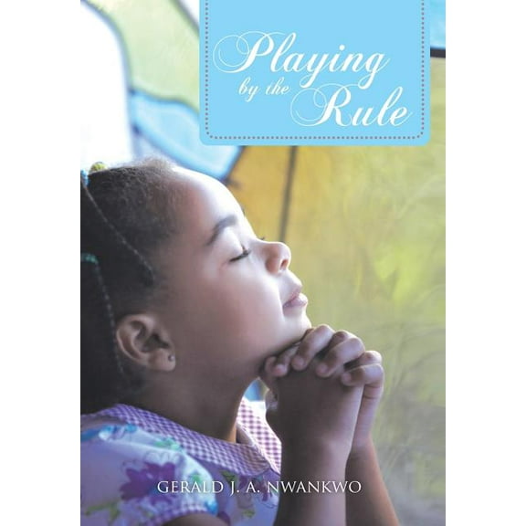 Playing by the Rule (Hardcover)