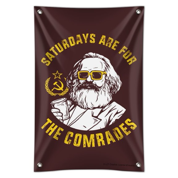 Saturdays Are For The Comrades Communists Funny Humor Home Business Office Sign
