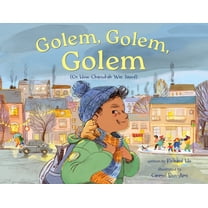 Golem, Golem, Golem: (Or How Chanukah Was Saved), (Hardcover)