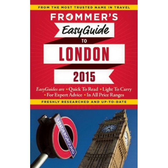 Frommer's Easyguide to London: 2015 (Easy Guides)