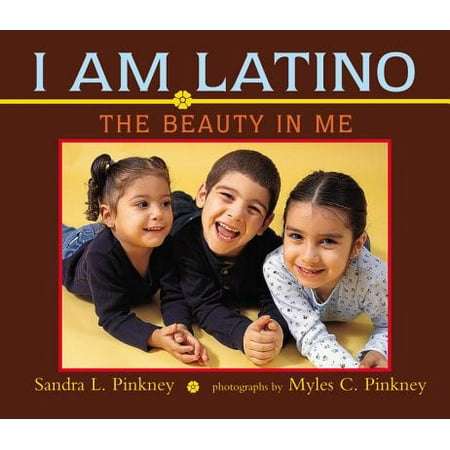 I Am Latino The Beauty in Me (Board Book)