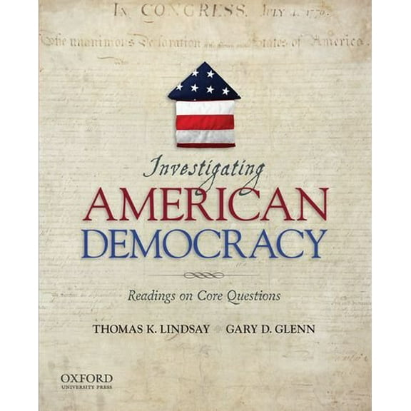 Pre-Owned Investigating American Democracy: Readings on Core Questions Paperback