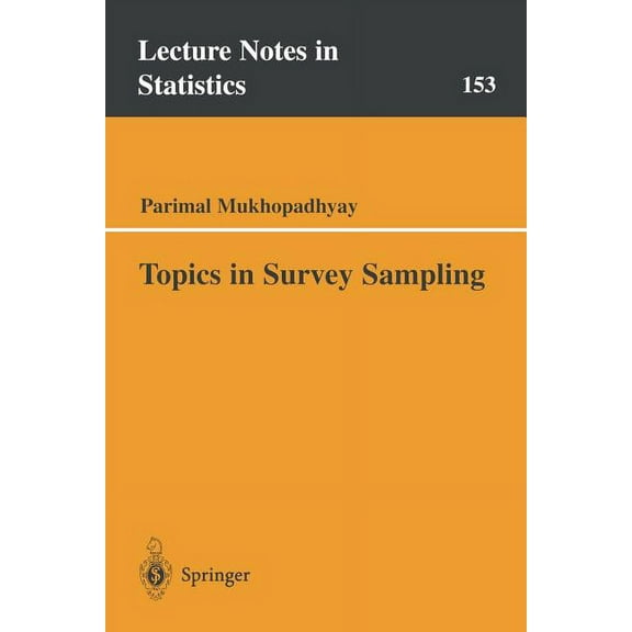 Lecture Notes in Statistics Topics in Survey Sampling, Book 153, (Paperback)