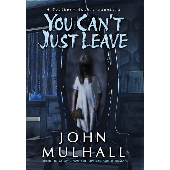 You Can't Just Leave, (Hardcover)