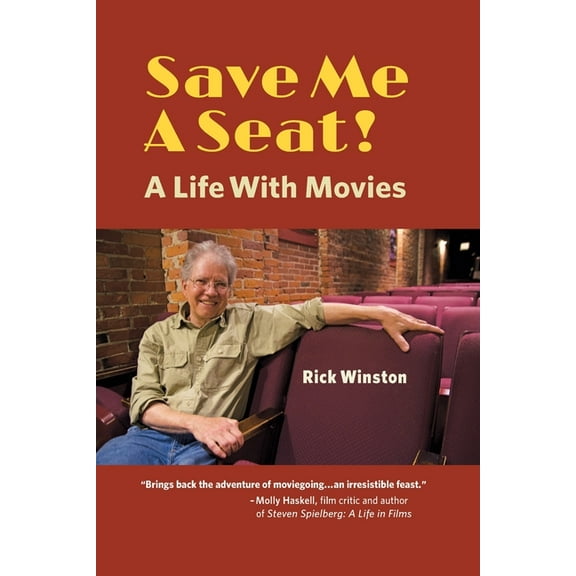 Save Me a Seat!: A Life with Movies, (Paperback)