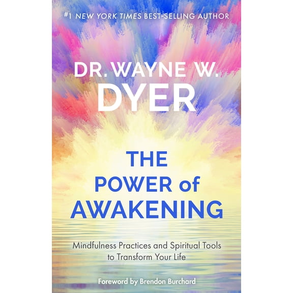 Pre-Owned The Power of Awakening: Mindfulness Practices and Spiritual Tools to Transform Your Life (Hardcover) 1401956084 9781401956080