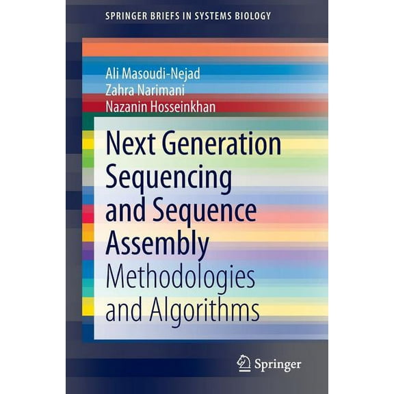 Springerbriefs in Systems Biology Next Generation Sequencing and Sequence Assembly: Methodologies and Algorithms, Book 4, (Paperback)