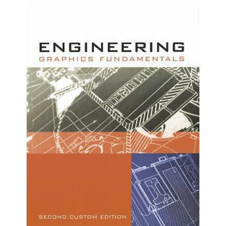Pre-Owned Engineering Graphics Fundamentals (Hardcover) 0558564143 9780558564148