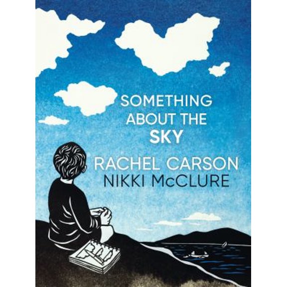 Pre-Owned Something About the Sky, 9781536228700, 1536228702, Hardcover,