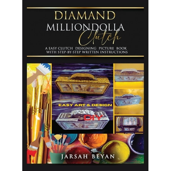 Diamand Milliondolla Clutch, (Hardcover)