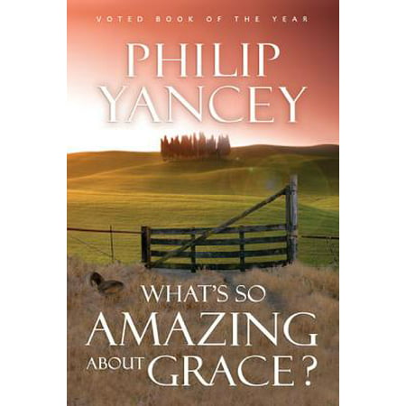 What's So Amazing About Grace? - eBook