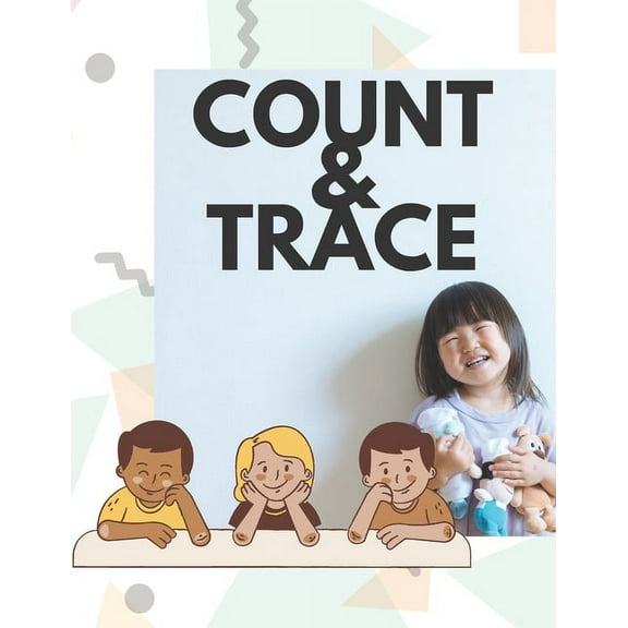Count and Trace: number counting and tracing book with pictures, (Paperback)
