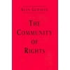 The Community of Rights [Paperback - Used]