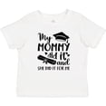 thumbnail image 3 of Inktastic My Mommy Did It Graduation Boys or Girls Baby T-Shirt, 3 of 5