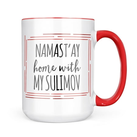 

Neonblond Namast ay Home With My Sulimov Simple Sayings Mug gift for Coffee Tea lovers