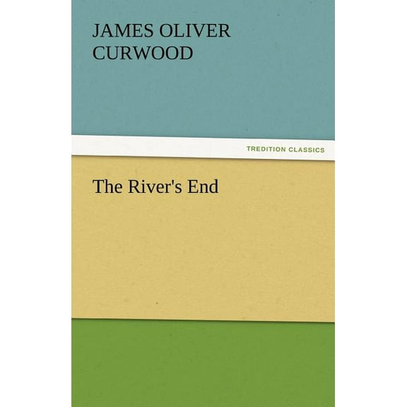 The River's End, (Paperback)