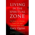 thumbnail image 1 of Pre-Owned Living in the Spiritual Zone: 10 Steps to Change Your Life and Discover Your Truth (Paperback) 0757303242 9780757303241, 1 of 1