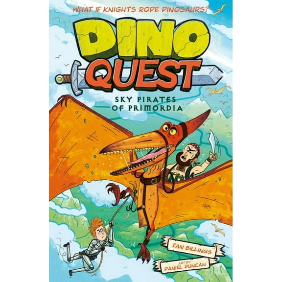 Dino Quest Dino Quest: Sky Pirates of Primordia, (Paperback)
