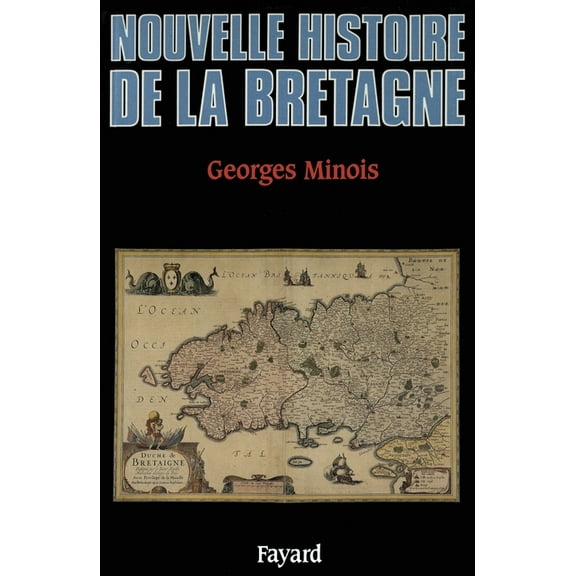 Nouvelle Histoire de la Bretagne, (Paperback)