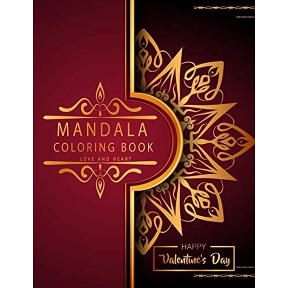 Pre-Owned Mandala Coloring Book: Love And Heart - Valentine's Day Edition - Romantic Luxury Mandalas - Adult Coloring Book - An emotional coloring expe (Paperback) 8382188109 9788382188103