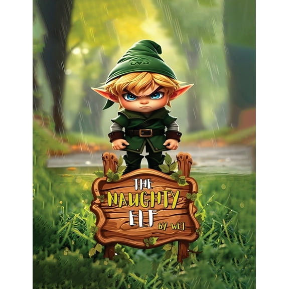 The Naughty Elf, (Paperback)