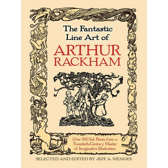 The Fantastic Line Art of Arthur Rackham, (Paperback)
