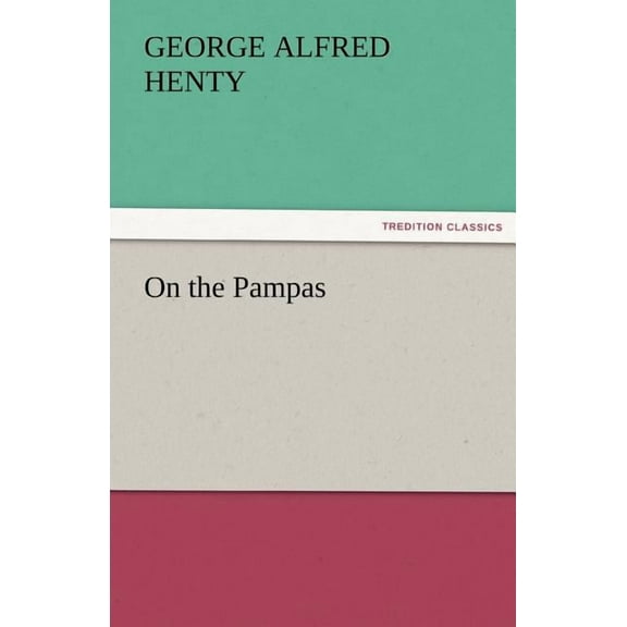 On the Pampas (Paperback)