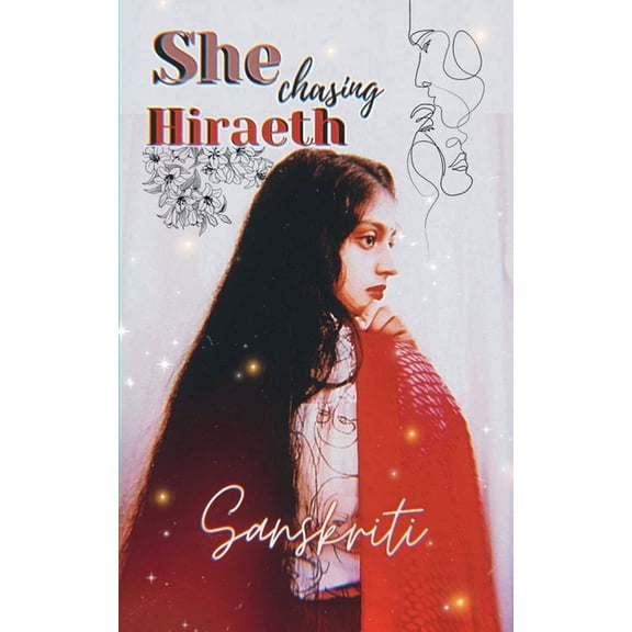 She Chasing Hiraeth, (Paperback)