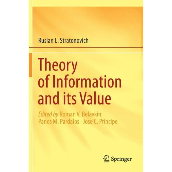 Theory of Information and Its Value, (Paperback)
