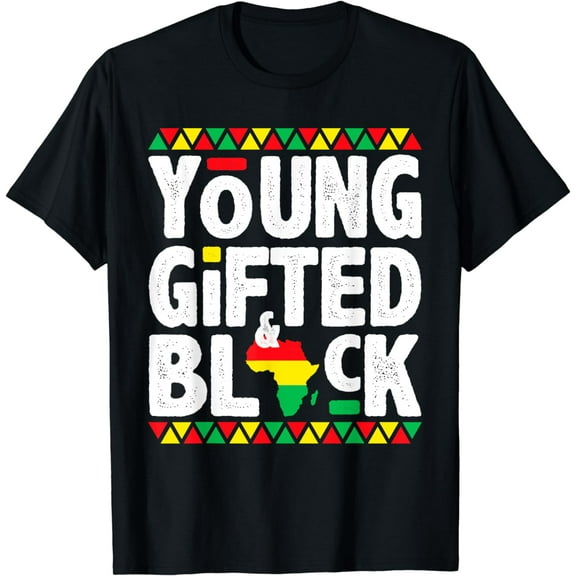 Young Gifted Black4 Black Magic Girl Boy Black History T-Shirt