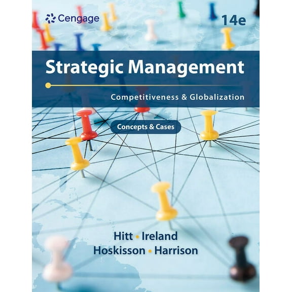 Strategic Management: Concepts and Cases: Competitiveness and Globalization, (Paperback)