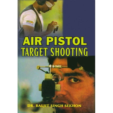 Air Pistol Target Shooting - eBook