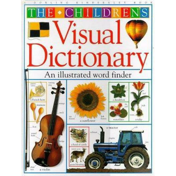 Pre-Owned The Children's Visual Dictionary (Hardcover) 1564588815 9781564588814