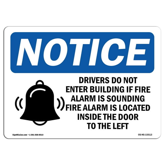 SignMission OS-NS-A-710-L-15513 7 x 10 in. OSHA Notice Sign - Notice Drivers Do Not Enter