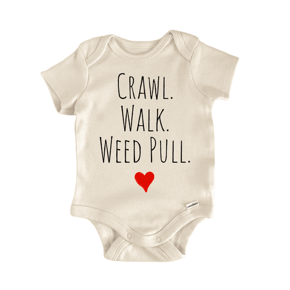 Crawl Walk Weed Pull - Baby Bodysuit