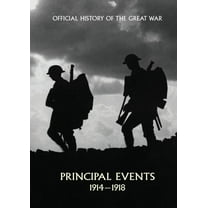 Official History of the Great War. Principal Events 1914-1918 (Paperback)
