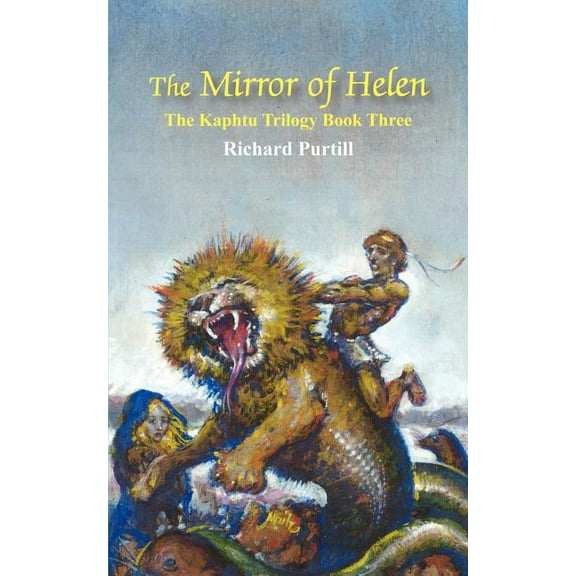 The Mirror of Helen: The Kaphtu Trilogy Book Three