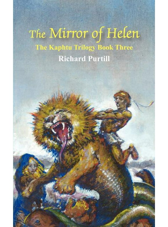 The Mirror of Helen: The Kaphtu Trilogy Book Three (Paperback)