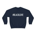thumbnail image 2 of I love Black Love Unisex Sweatshirt S-2XL Black is Beautiful Black Pride, 2 of 5