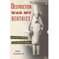 thumbnail image 1 of Destruction Was My Beatrice, Jed Rasula Hardcover, 1 of 3