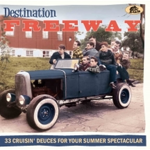 Various Artists - Destination Freeway: 33 Cruisin' Deuces For Your Summer Spectacular (Various Artists) - Music & Performance - CD