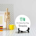 thumbnail image 4 of I’m Here For The Snacks (5 x 5“) Circle Table Sign with Acrylic Stand | Funny Workplace Phrase, 4 of 8