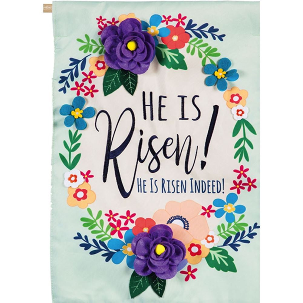 Evergreen Applique Double Sided House Flag - He Is Risen Floral