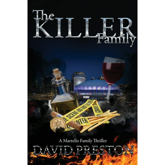 The Nartello Family The Killer Family: A Martello Family Thriller, Book 1, (Paperback)