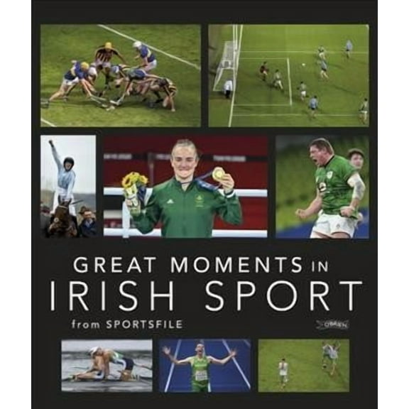 Great Moments in Irish Sport (Hardcover)