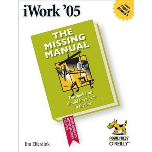 Missing Manuals: iWork '05: The Missing Manual (Paperback)
