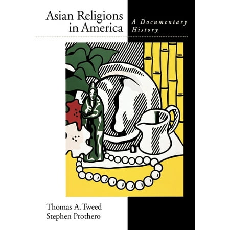 UPC: 9780195113396 | Asian Religions in America: A Documentary History (Paperback)