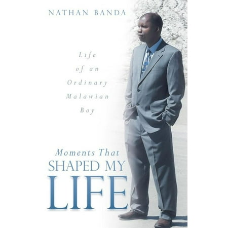 Moments That Shaped My Life - eBook