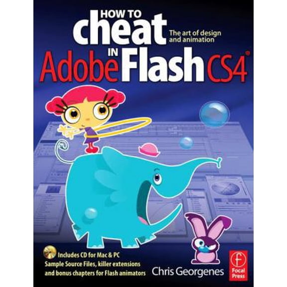 Pre-Owned How to Cheat in Adobe Flash CS4: The art of design and animation (Paperback) 0240521315 9780240521312