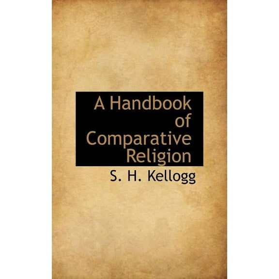 A Handbook of Comparative Religion (Hardcover)